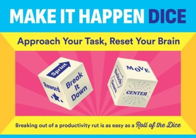 Cover for Chronicle Books · Make It Happen Dice: Approach Your Task, Reset Your Brain (SPEL) (2024)
