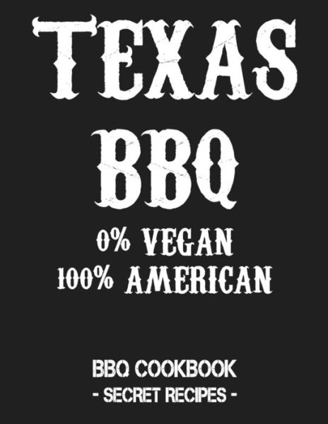 Cover for Pitmaster Bbq · Texas BBQ - 0% Vegan 100% American (Paperback Book) (2019)