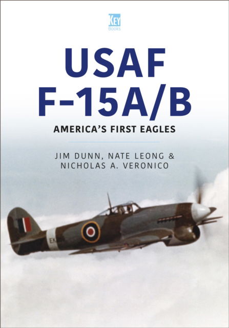 Cover for Jim Dunn · USAF F-15 A/B: America's First Eagles (Paperback Book) (2024)