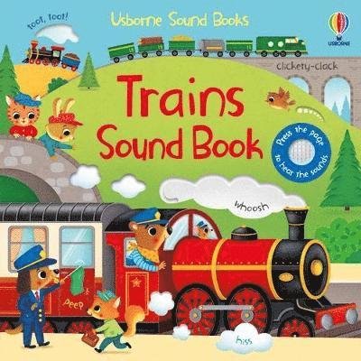 Trains Sound Book - Sound Books - Sam Taplin - Books - Usborne Publishing Ltd - 9781803706580 - May 11, 2023