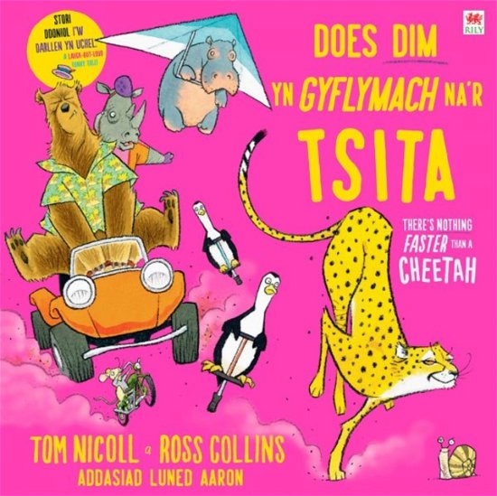 Cover for Tom Nicoll · Does Dim yn Gyflymach Na Tsita / There's Nothing Faster Than a Cheetah (Paperback Book) [Bilingual edition] (2023)