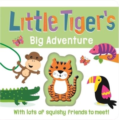 Cover for Igloobooks · Little Tiger's Big Adventure (Board book) (2020)