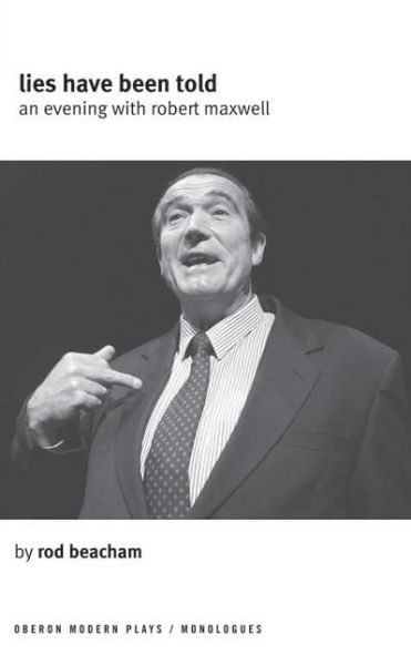 Cover for Beacham Rod · Lies Have Been Told - A Evening with Robert Maxwell (N/A) (2007)