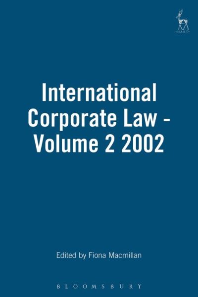 Cover for Macmillan Fiona · International Corporate Law - Volume 2 2002 (Hardcover Book) [2nd edition] (2003)