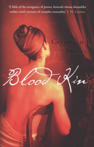 Cover for Ceridwen Dovey · Blood Kin (Paperback Book) [Main - Print on Demand edition] (2008)