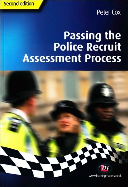 Cover for Peter Cox · Passing the Police Recruit Assessment Process - Practical Policing Skills Series (Paperback Book) [2 Revised edition] (2010)