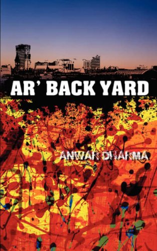 Cover for Anwar Dharma · AR' Back Yard (Paperback Book) (2008)