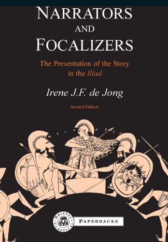 Cover for Irene de Jong · Narrators and Focalizers: The Presentation of the Story in the &quot;Iliad&quot; - BCP Paperback S. (Pocketbok) [2nd edition] (2004)