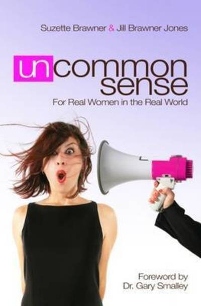 Cover for Suzette Brawner · Un-common Sense (Paperback Book) (2006)