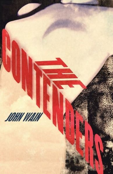 Cover for John Wain · The Contenders (Pocketbok) (2015)