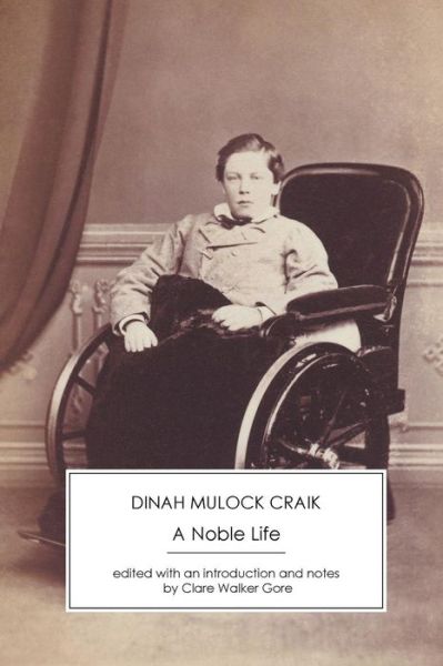 Cover for Dinah Mulock Craik · A Noble Life (Paperback Book) (2016)