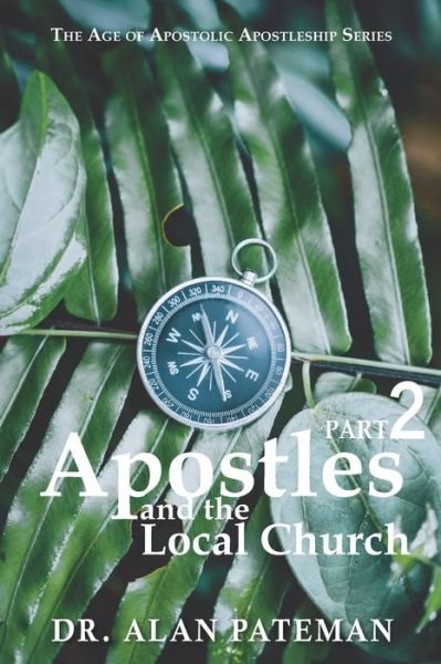 Cover for Alan Pateman · Apostles and the Local Church (Paperback Bog) (2017)