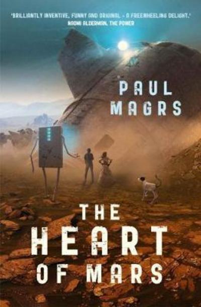 Cover for Paul Magrs · The Heart of Mars - The Lora Trilogy (Paperback Book) (2018)