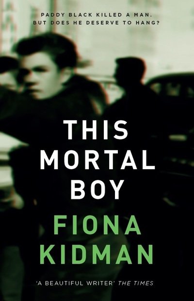 Cover for Fiona Kidman · This Mortal Boy (Paperback Book) (2019)