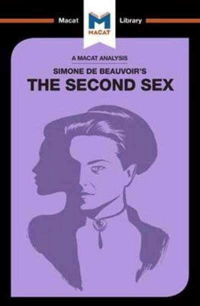 Cover for Rachele Dini · An Analysis of Simone de Beauvoir's The Second Sex - The Macat Library (Paperback Book) (2017)