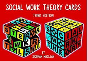 Social Work Theory Cards - 3rd Edition April 2020 - Siobhan Maclean - Książki - Kirwin Maclean Associates - 9781912130580 - 20 kwietnia 2020