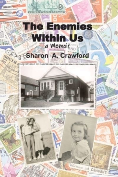 Cover for Sharon a Crawford · The Enemies Within Us: a Memoir (Pocketbok) (2020)