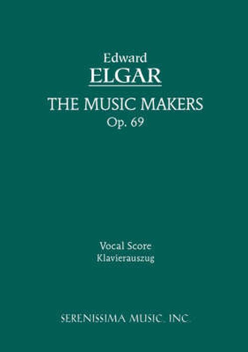Cover for Edward Elgar · The Music Makers, Op. 69: Vocal Score (Paperback Book) (2007)
