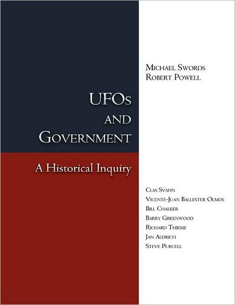 Ufos and Government: a Historical Inquiry - Robert Powell - Livros - Anomalist Books - 9781933665580 - 5 de julho de 2012