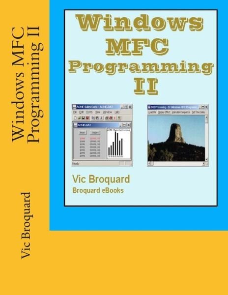 Cover for Vic Broquard · Windows Mfc Programming II (Paperback Book) (2014)