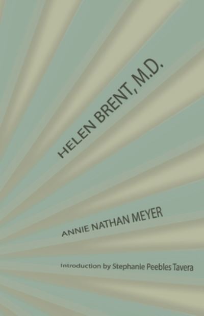 Cover for Annie Nathan Meyer · Helen Brent, M.D. (Taschenbuch) (2020)