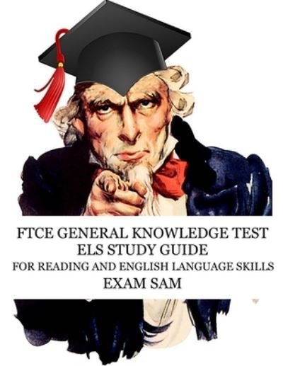Cover for Exam Sam · FTCE General Knowledge Test ELS Study Guide (Pocketbok) (2020)