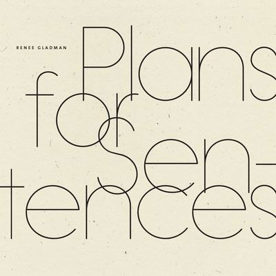 Cover for Renee Gladman · Plans for Sentences (Paperback Book) (2022)