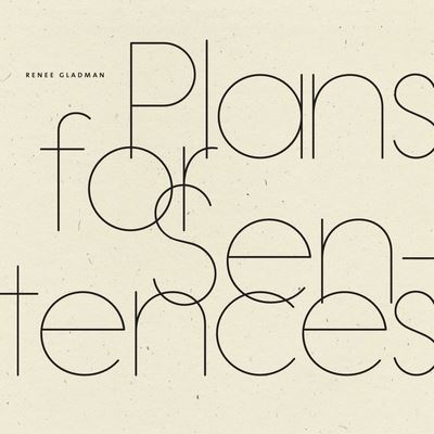 Cover for Renee Gladman · Plans for Sentences (Paperback Book) (2022)