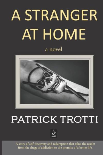 Cover for Patrick Trotti · A Stranger at Home (Paperback Book) (2019)