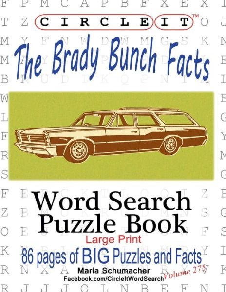 Cover for Lowry Global Media LLC · Circle It, The Brady Bunch Facts, Word Search, Puzzle Book (Paperback Book) [Large type / large print edition] (2020)