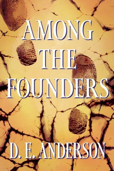 Cover for D. E. Anderson · Among the Founders (Book) (2022)