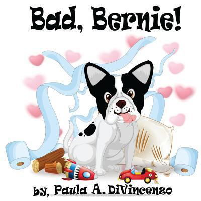 Cover for Paula a Divincenzo · Bad, Bernie! (Paperback Bog) (2017)
