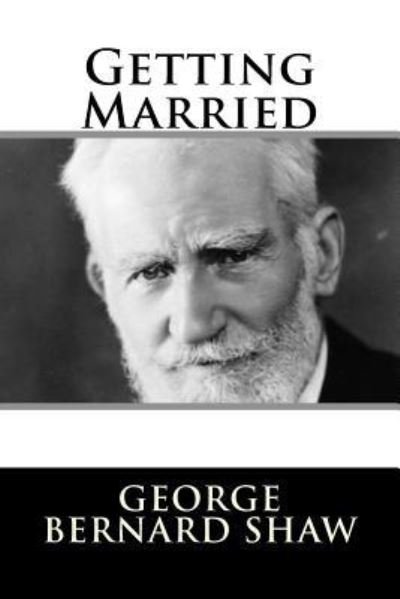 Cover for George Bernard Shaw · Getting Married (Paperback Book) (2017)