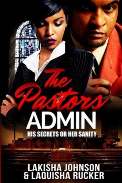 Cover for Laquisha Rucker · The Pastor's Admin (Paperback Book) (2018)