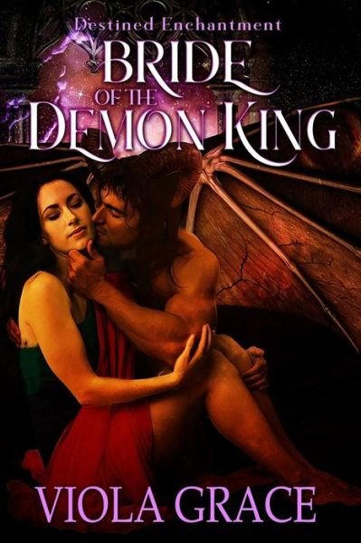 Cover for Viola Grace · Bride of the Demon King (Paperback Book) (2019)