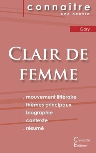 Fiche de lecture Clair de femme de Romain Gary - Romain Gary - Bücher - Éditions du Cénacle - 9782367889580 - 19. Oktober 2022
