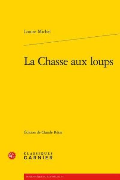 Cover for Louise Michel · La chasse aux loups (Book) (2015)