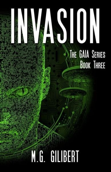 Cover for M G Gilibert · Invasion (Paperback Book) (2020)