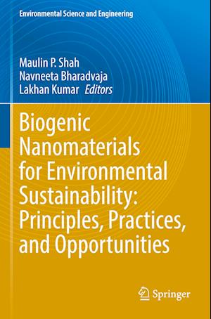 Cover for Maulin P. Shah · Biogenic Nanomaterials for Environmental Sustainability (Book) (2025)