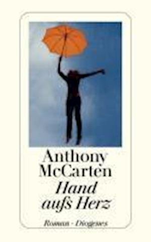 Cover for Anthony Mccarten · Detebe.24058 Mccarten.hand Aufs Herz (Book)
