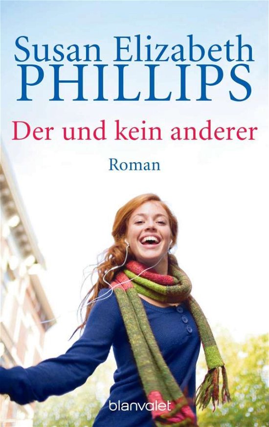 Cover for Susan Elizabeth Phillips · Blanvalet 38358 Phillips.Der und kein a (Book)