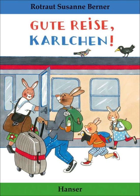 Cover for Berner · Gute Reise, Karlchen! (Book)