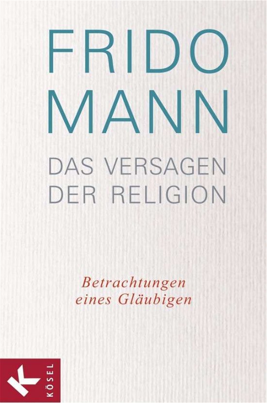 Cover for Mann · Das Versagen der Religion (Bog)