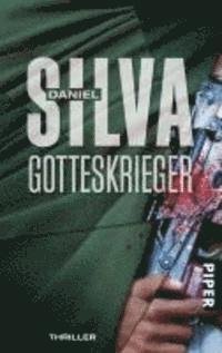 Cover for Daniel Silva · Piper.26358 Silva.Gotteskrieger (Bok)