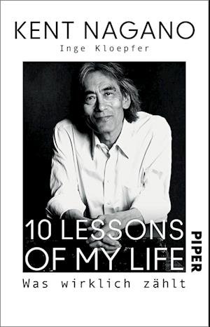 Cover for Kent Nagano · 10 Lessons of my Life (Buch) (2023)