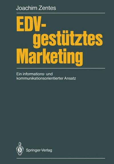 Cover for Joachim Zentes · EDV-gestutztes Marketing (Taschenbuch) [German edition] (1987)