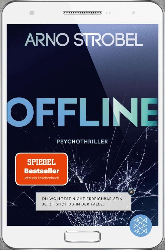 Offline - Du wolltest nicht err - Strobel - Books -  - 9783596705580 - 