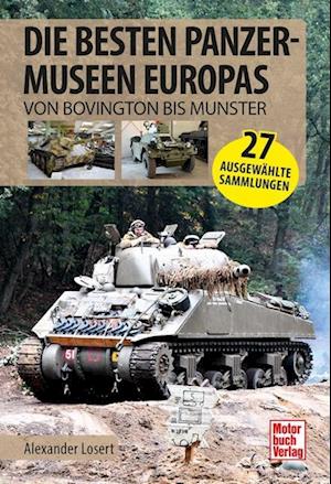 Cover for Alexander Losert · Die besten Panzermuseen Europas (Book) (2024)