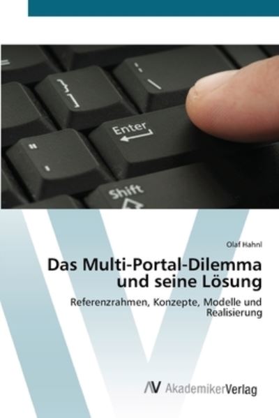 Cover for Hahnl · Das Multi-Portal-Dilemma und sein (Buch) (2012)