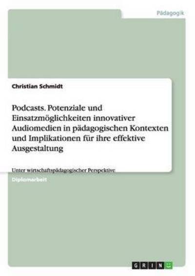 Cover for Schmidt · Podcasts - Potenziale und Einsa (Book) [German edition] (2008)